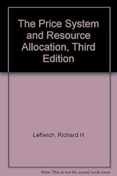 Hardcover The Price System and Resource Allocation, Third Edition Book