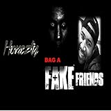 Bag A Fake Friends