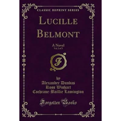 Lucille Belmont, Vol. 2 of 3