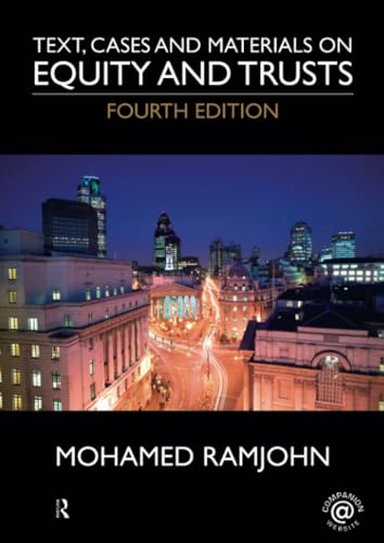 Text, Cases and Materials on Equity and Trusts