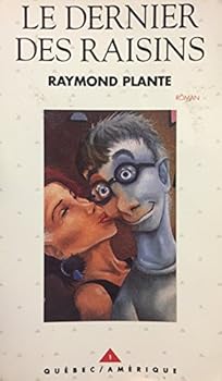 Paperback Le Dernier Des Raisins (French Edition) Book