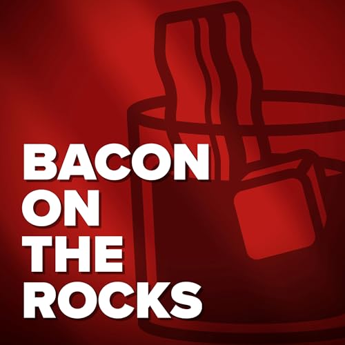 Page de couverture de Bacon on the Rocks Podcast