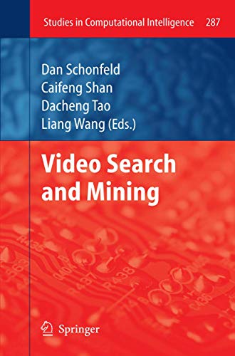 Video Search and Mining (Studies in Computational Intelligence, 287)