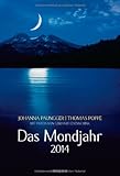  Das Mondjahr 2014: Wand-Spiralkalender mit Fotos von Gerhard Eisenschink