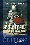 Die Spielverderber: oder Das Erbe der Narren - Michael Ende 