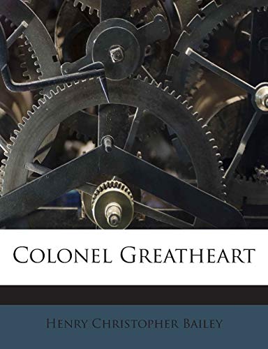Colonel Greatheart 1245721313 Book Cover