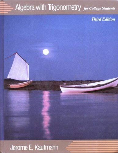 Algebra With Trigonometry for College Students, 3rd Edition