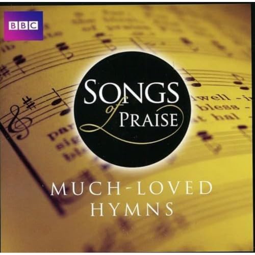 Songs Of Praise: Much Loved Hymns