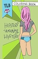 Hipsters Wearing Hipsters 1544696353 Book Cover