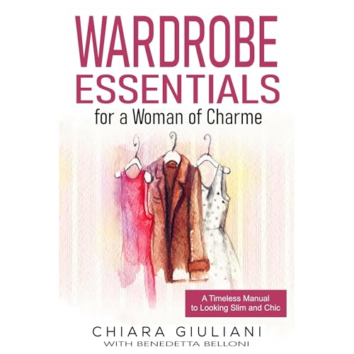 Chiara Giuliani presents Wardrobe Essentials for a Woman of Charme episode artwork