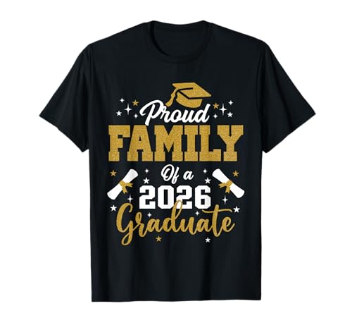 Family 2026 Graduation Proud Family of a 2026 graduate T-Shirt