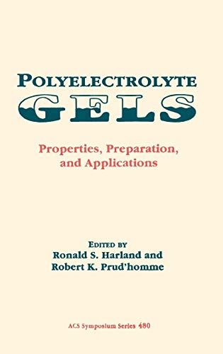 Polyelectrolyte Gels: Properties, Preparation, and Application view 2