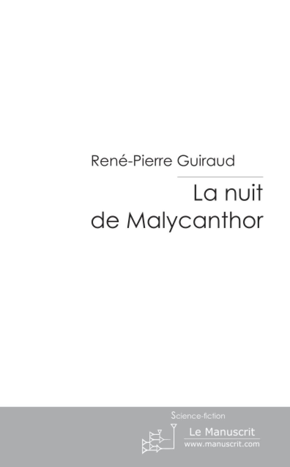La nuit de Malycanthor