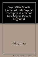 Sayers! the Sports Career of Gale Sayers: The Sports Career of Gale Sayers (Sports Legends) 0896861333 Book Cover