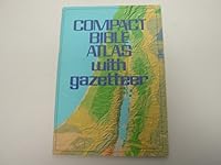 Compact Bible Atlas with Gazetteer 0801024323 Book Cover