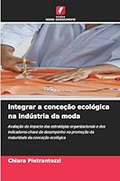 Integrar a conceção ecológica na indústria da moda (Portuguese Edition) 6203890006 Book Cover