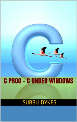 C Prog - C Under Windows (C Programming)