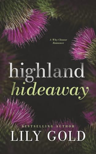 Highland Hideaway: Discreet Edition (Discreet Florals)