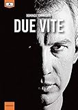 Due Vite. Ediz. Integrale - 2