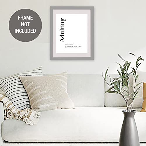Adulting Definition Poster Sign Wall Art Wall Art Print For Home Decor (8 X 10 Inch Print On Unframed Premium Fine Art Matte Paper) #TOP3