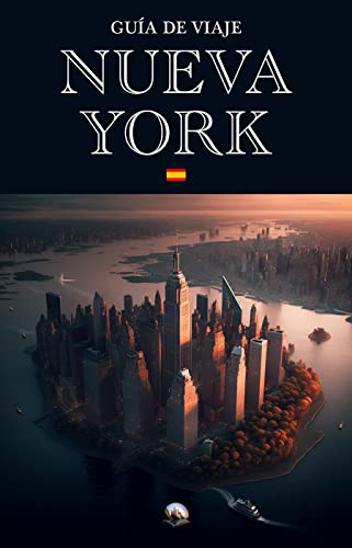 Guía de Viaje: Nueva York (En Español) (Guías del Mundo) (Spanish Edition)