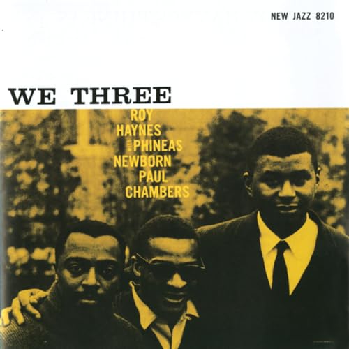 Roy Haynes, Phineas Newborn & Paul Chambers