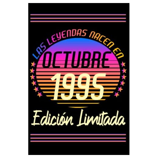 Las Leyendas Nacen En octubre 1995 Edición Limitada: Octubre 27 Años Cumpleaños Regalo para hombre, mujer mamá, papá nacido en 1995 ... DIARIO, CUADERNO DE NOTAS, APUNTES O AGENDA.
