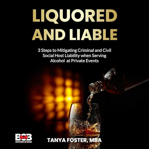 Liquored and Liable by Tanya Foster MBA episode artwork