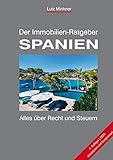 immobilie spanien steuer  Der Immobilien-Ratgeber SPANIEN: Alles über Recht und Steuern