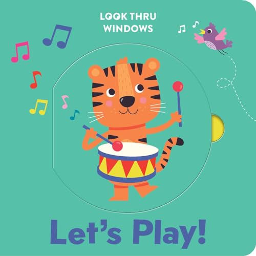 Look Thru Windows: Let's Play!: Board Book with Windows to Lift and Peek Through!