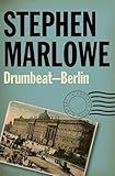 Drumbeat – Berlin (The Chester Drum Mysteries Book 15)