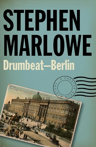 Drumbeat – Berlin (The Chester Drum Mysteries Book 15)