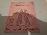  Lux-Lesebogen, Heft 6: Der Streithansl. Kleines Collegium Logicum