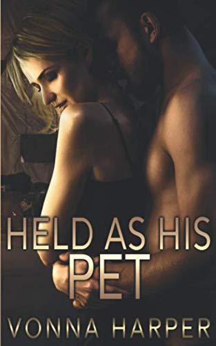 Held as His Pet