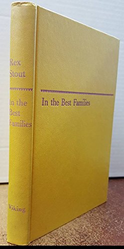 In the Best of Families; a Nero Wolfe Novel B001UYX0T8 Book Cover
