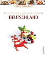 Köstliches aus allen Regionen Deutschland 394048766X Book Cover