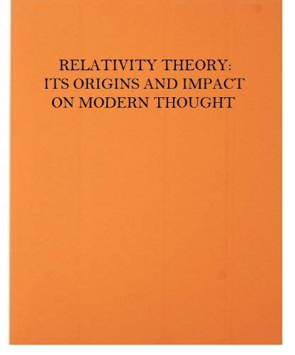 Relativity Theory: Its Origins & Impact on Mode... 0882759590 Book Cover
