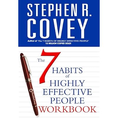 The 7 Habits of Highly Effective People Personal Workbook