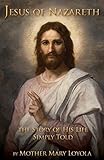 Jesus of Nazareth: The Story of His Life Simply Told