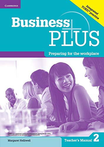 Business Plus Level 2 Teacher's Manual: Preparing for the Workplace