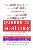 Queers in History Volume One of Two (A–K): The Encyclopedia of Historical LGBT+ (Queers in History: The Encyclopedia of LGBT+ on Kindle, Band 1)