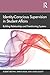 Identity-Conscious Supervision in Student Affairs: Building Relationships and Transforming Systems
