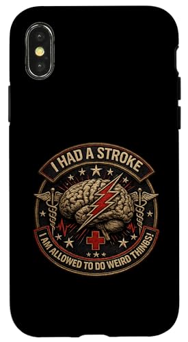 Stroke Survivor Rehab I Had A Stroke Allowed Weird Things �X�}�z�P�[�X iPhone X/XS �p