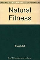Natural Fitness 0671226150 Book Cover
