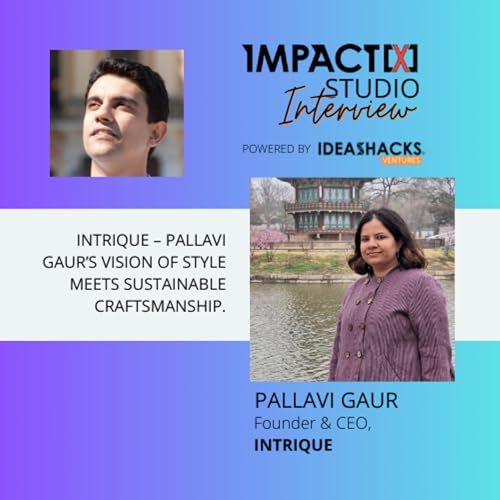 Page de couverture de Intrique: Reviving India’s Handlooms & Artisan Livelihoods | Pallavi Gaur