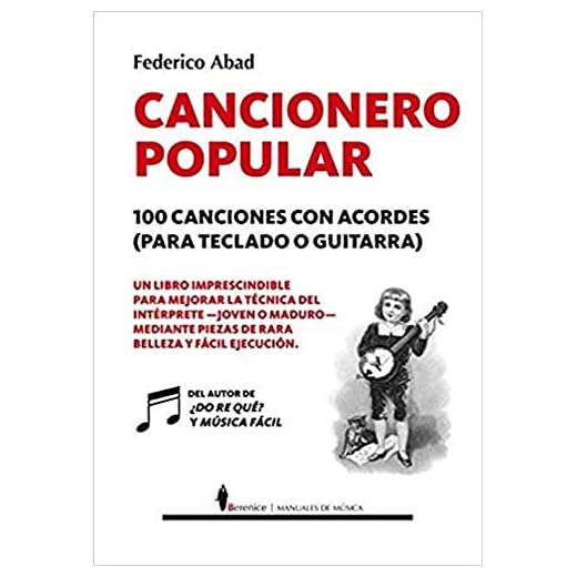 Cancionero popular. 100 Canciones con Acordes, (para Teclado O Guitarra) (Manuales)