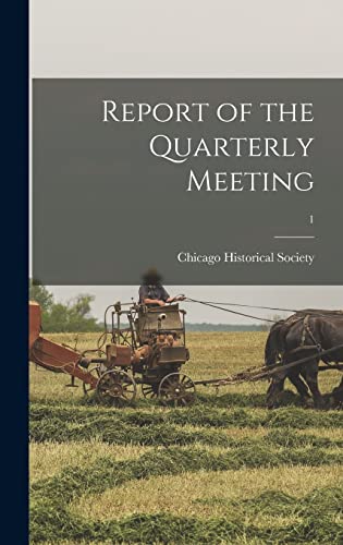 Report of the Quarterly Meeting; 1