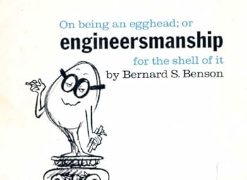Hardcover On Being an Egghead; or Engineersmanship for the Shell of It Book