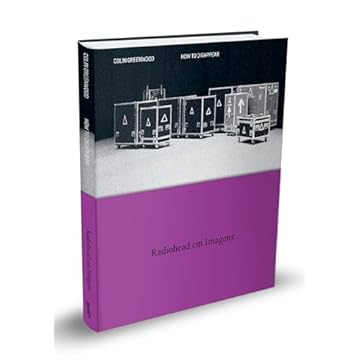 Capa do livro How to Disappear (em português) - Edição em capa dura com brindes: Radiohead em Imagens
