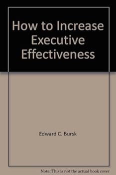 Hardcover How to increase executive effectiveness Book